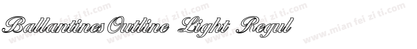 BallantinesOutline Light Regular字体转换